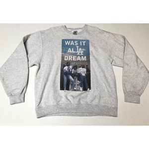 LA Was it all a dream rapper crew neck sweatshirt